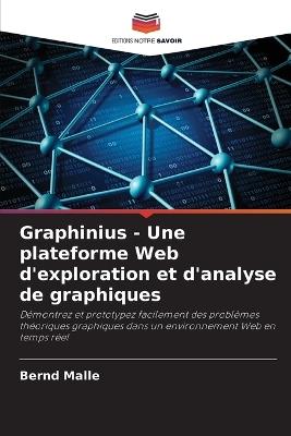Graphinius - Une plateforme Web d'exploration et d'analyse de graphiques - Bernd Malle - cover