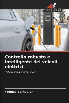 Controllo robusto e intelligente dei veicoli elettrici - Younes Belhadjer - cover