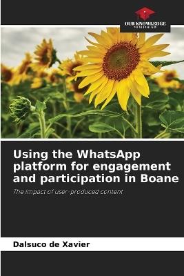 Using the WhatsApp platform for engagement and participation in Boane - Dalsuco de Xavier - cover