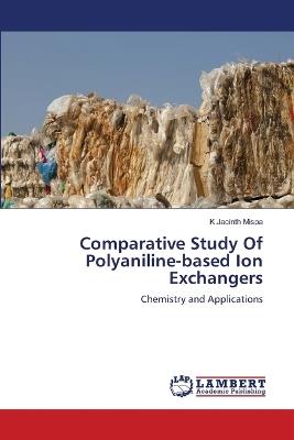 Comparative Study Of Polyaniline-based Ion Exchangers - K Jacinth Mispa - cover