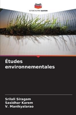 Études environnementales - Srilali Siragam,Sasidhar Karem,V Manikyalarao - cover