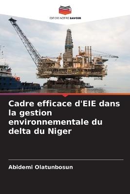Cadre efficace d'EIE dans la gestion environnementale du delta du Niger - Abidemi Olatunbosun - cover