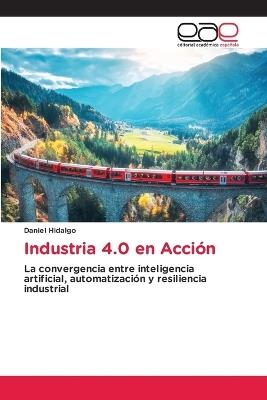 Industria 4.0 en Acción - Daniel Hidalgo - cover