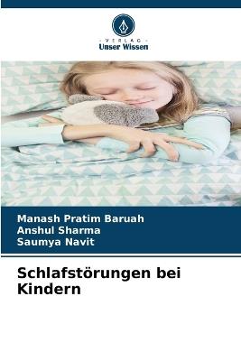 Schlafstörungen bei Kindern - Manash Pratim Baruah,Anshul Sharma,Saumya Navit - cover
