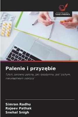 Palenie i przyzębie - Simran Radhu,Rajeev Pathak,Snehal Snigh - cover