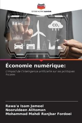 Économie numérique - Rawa'a Isam Jameel,Nooruldeen Alitoman,Mohammad Mahdi Ranjbar Fordoei - cover