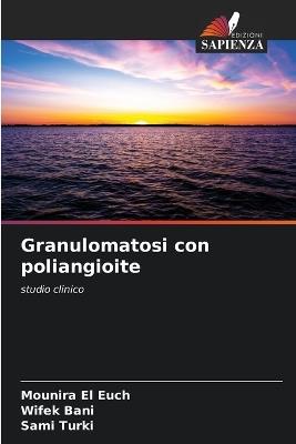 Granulomatosi con poliangioite - Mounira El Euch,Wifek Bani,Sami Turki - cover
