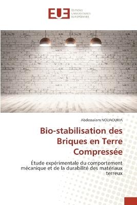 Bio-stabilisation des Briques en Terre Compressée - Abdessalam Nouaouria - cover