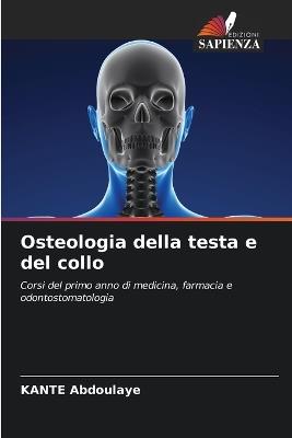 Osteologia della testa e del collo - Kante Abdoulaye - cover