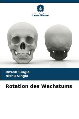 Rotation des Wachstums - Ritesh Singla,Nishu Singla - cover