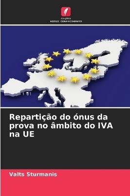 Repartição do ónus da prova no âmbito do IVA na UE - Valts Sturmanis - cover
