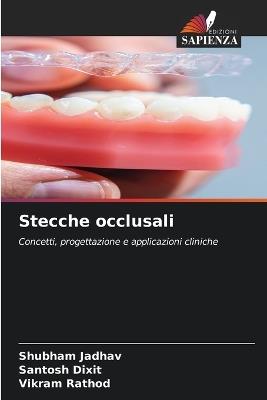 Stecche occlusali - Shubham Jadhav,Santosh Dixit,Vikram Rathod - cover