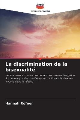 La discrimination de la bisexualité - Hannah Rofner - cover