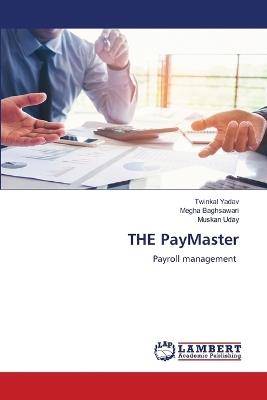 THE PayMaster - Twinkal Yadav,Megha Baghsawari,Muskan Uday - cover