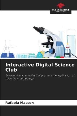 Interactive Digital Science Club - Rafaela Masson - cover