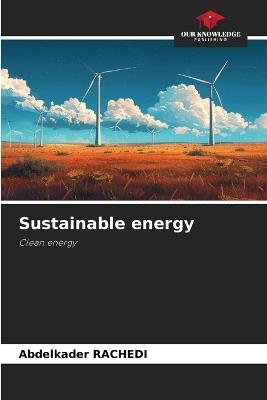 Sustainable energy - Abdelkader Rachedi - cover