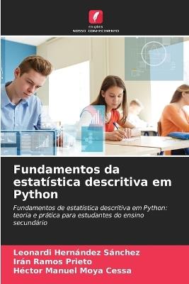 Fundamentos da estatística descritiva em Python - Leonardi Hernández Sánchez,Irán Ramos Prieto,Héctor Manuel Moya Cessa - cover