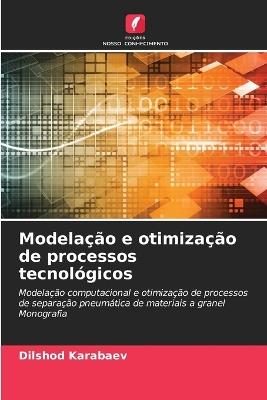 Modelação e otimização de processos tecnológicos - Dilshod Karabaev - cover