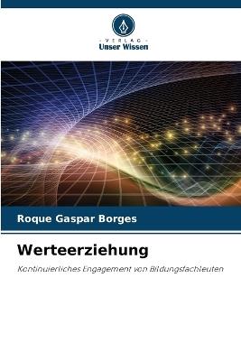 Werteerziehung - Roque Gaspar Borges - cover
