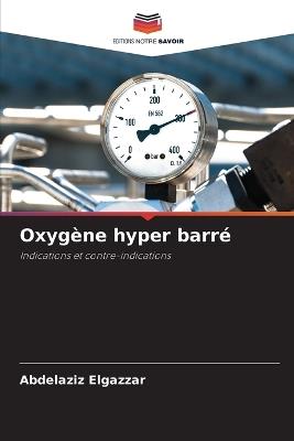 Oxygène hyper barré - Abdelaziz Elgazzar - cover