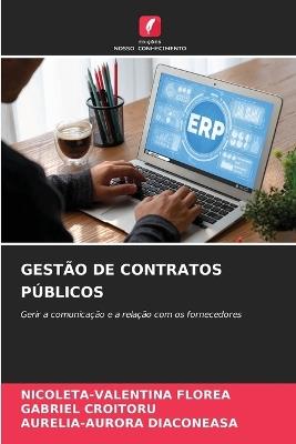 Gestão de Contratos Públicos - Nicoleta-Valentina Florea,Gabriel Croitoru,Aurelia-Aurora Diaconeasa - cover