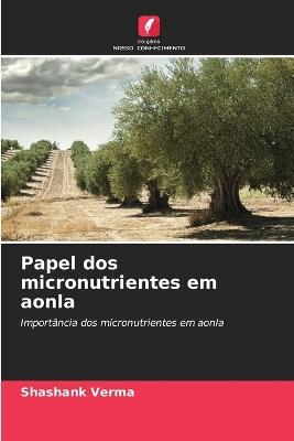 Papel dos micronutrientes em aonla - Shashank Verma - cover