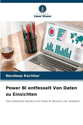 Power BI entfesselt Von Daten zu Einsichten - Navdeep Kochhar - cover