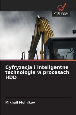 Cyfryzacja i inteligentne technologie w procesach HDD - Mikhail Melnikov - cover