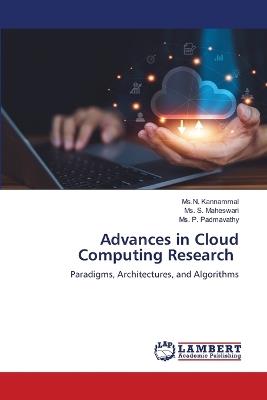 Advances in Cloud Computing Research - MS N Kannammal,S Maheswari,P Padmavathy - cover