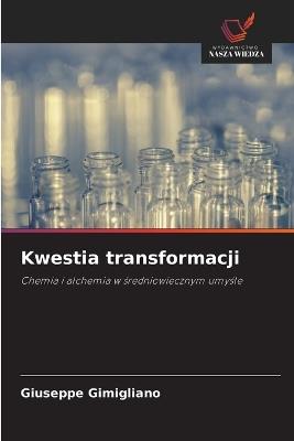 Kwestia transformacji - Giuseppe Gimigliano - cover