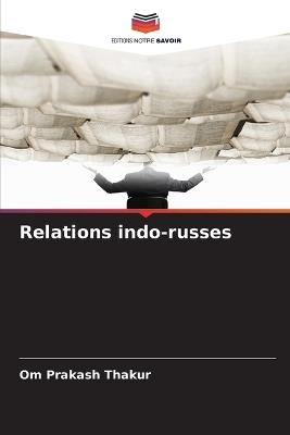 Relations indo-russes - Om Prakash Thakur - cover