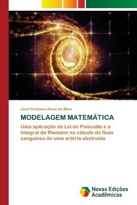 Modelagem Matemática - José Cristiano Alves Da Silva - cover