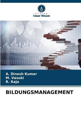 Bildungsmanagement - A Dinesh Kumar,M Vasuki,R Raja - cover