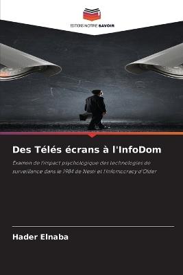 Des Télés écrans à l'InfoDom - Hader Elnaba - cover