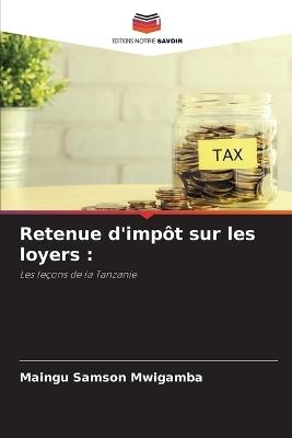 Retenue d'impôt sur les loyers - Maingu Samson Mwigamba - cover