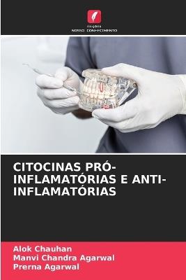Citocinas Pró-Inflamatórias E Anti-Inflamatórias - Alok Chauhan,Manvi Chandra Agarwal,Prerna Agarwal - cover