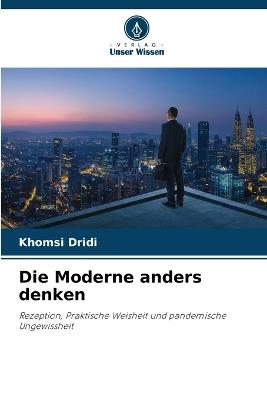 Die Moderne anders denken - Khomsi Dridi - cover