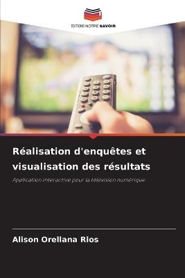 Réalisation d'enquêtes et visualisation des résultats - Alison Orellana Rios - cover