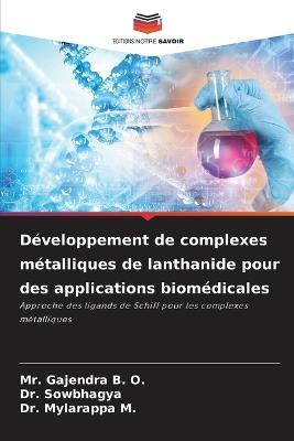 Développement de complexes métalliques de lanthanide pour des applications biomédicales - Gajendra B O,Sowbhagya,Mylarappa M - cover