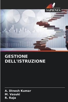 Gestione Dell'istruzione - A Dinesh Kumar,M Vasuki,R Raja - cover