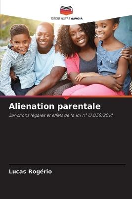 Alienation parentale - Lucas Rogério - cover