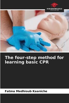 The four-step method for learning basic CPR - Fatma Medhioub Kaaniche - cover