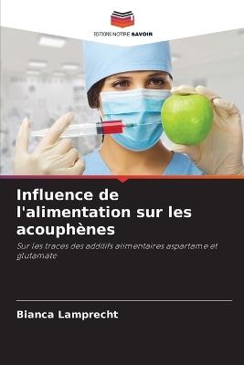 Influence de l'alimentation sur les acouphènes - Bianca Lamprecht - cover