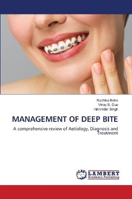 Management of Deep Bite - Ruchika Batra,Vinay S Dua,Harvinder Singh - cover