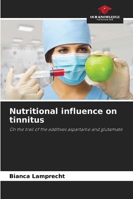 Nutritional influence on tinnitus - Bianca Lamprecht - cover