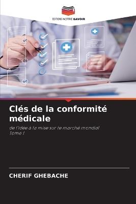 Clés de la conformité médicale - Cherif Ghebache - cover