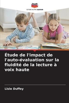 Étude de l'impact de l'auto-évaluation sur la fluidité de la lecture à voix haute - Lisle Duffey - cover
