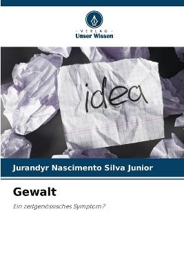 Gewalt - Jurandyr Nascimento Silva Junior - cover