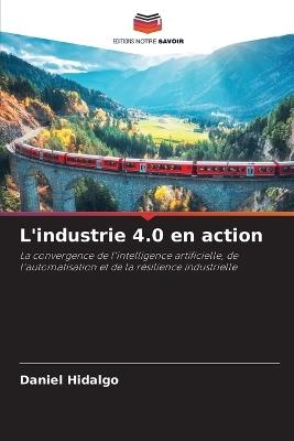 L'industrie 4.0 en action - Daniel Hidalgo - cover