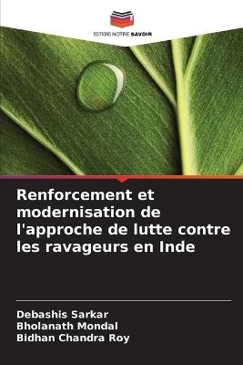 Renforcement et modernisation de l'approche de lutte contre les ravageurs en Inde - Debashis Sarkar,Bholanath Mondal,Bidhan Chandra Roy - cover